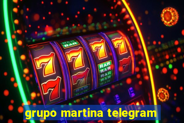 grupo martina telegram